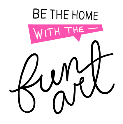 Be the home with the fun art.