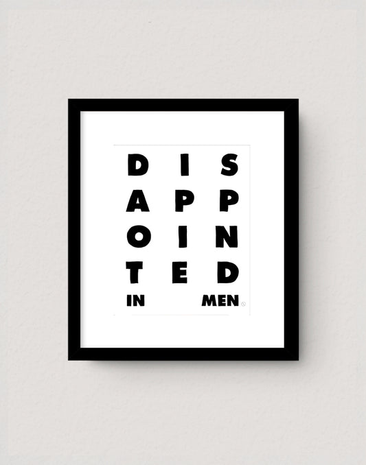 Disappointed In Men